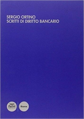 immagine 1 di Sergio ortino. scritti di diritto bancario