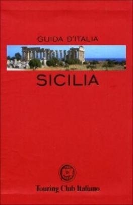 immagine 1 di Sicilia - Guida d'Italia