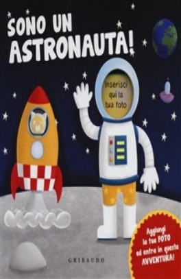 immagine 1 di Sono un astronauta!
