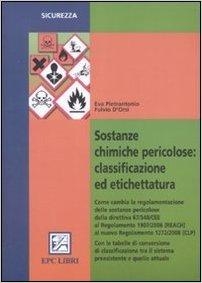 immagine 1 di Sostanze chimiche pericolose: classificazione ed etichettatura