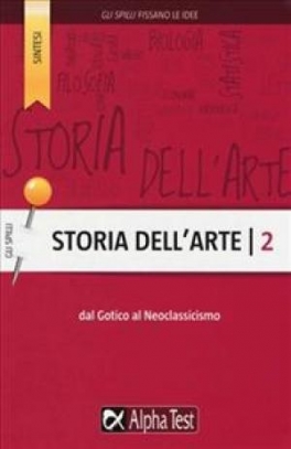 immagine 1 di Storia dell'arte. Vol. 2: Dal Gotico al Neoclassicismo.