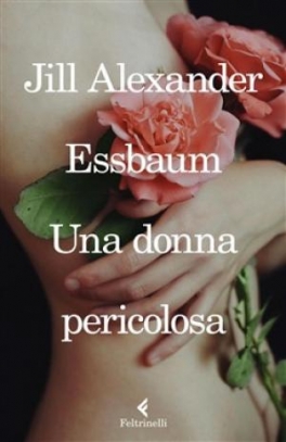 immagine 1 di Una donna pericolosa