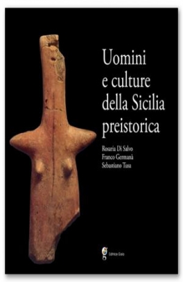 immagine 1 di Uomini e culture della Sicilia preistorica