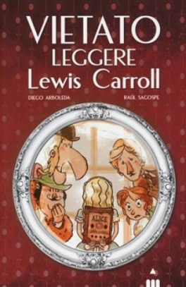 immagine 1 di Vietato leggere Lewis Carroll