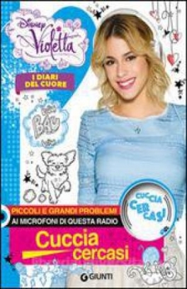 immagine 1 di Violetta - Cuccia cercasi. I diari del cuore.
