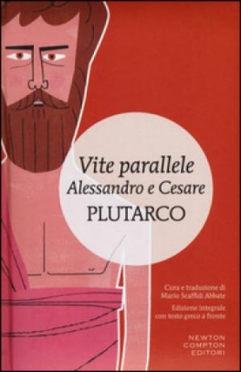 immagine 1 di Vite parallele. Alessandro e Cesare - Testo greco a fronte